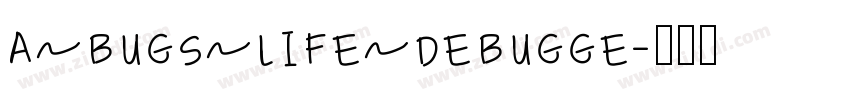 a bugs life debugge字体转换